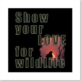 Show your love for wildlife Posters and Art